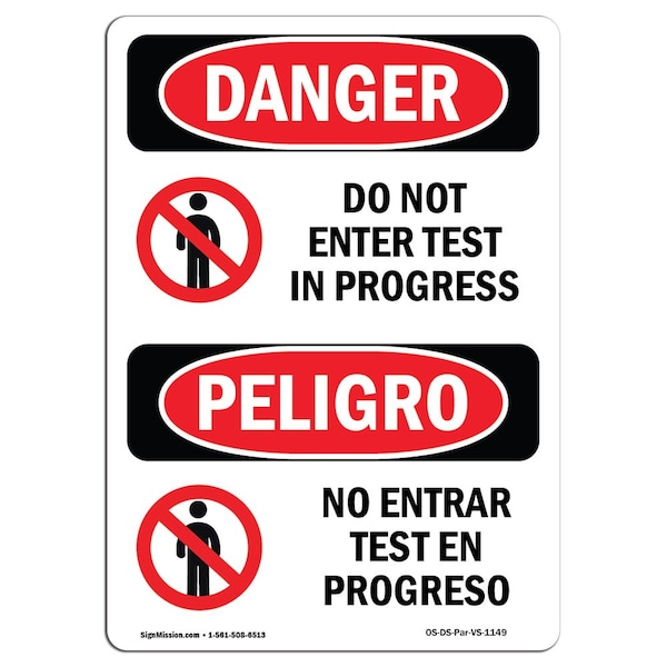 Safety Sign, OSHA, 24" Height, Rigid Plastic, Do Not Enter Test In Progress Spanish